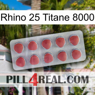 Rhino 25 Titanium 8000 18